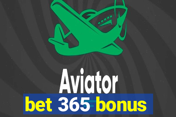 bet 365 bonus